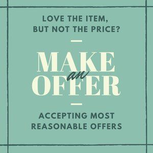 REASONABLE OFFERS WELCOME!